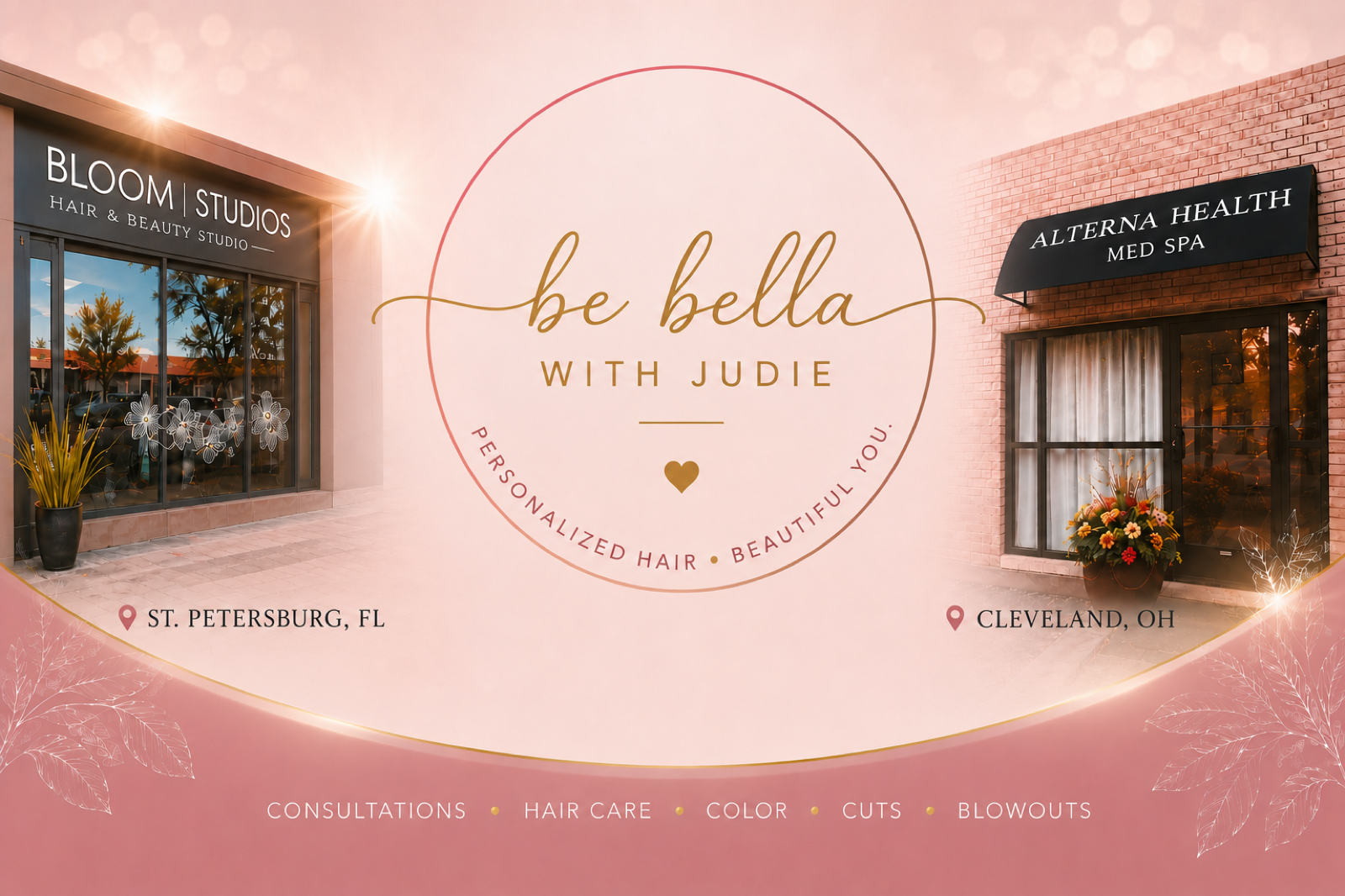 Be Bella — Bloom Studios, St. Petersburg and Alterna Health Med Spa, Cleveland